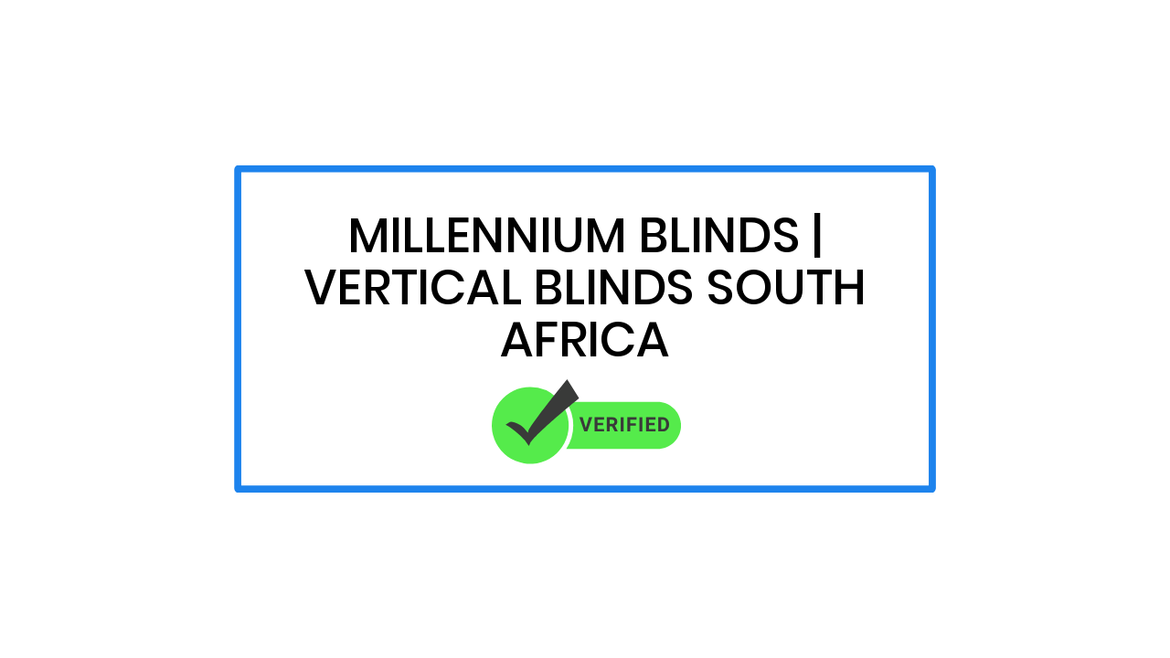 Millennium Blinds | Vertical Blinds South Africa