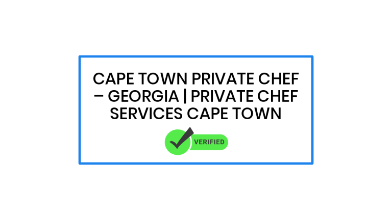 Cape Town Private Chef – Georgia | Private Chef Services Cape Town