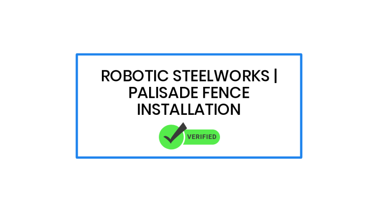 Robotic Steelworks | Palisade Fence Installation