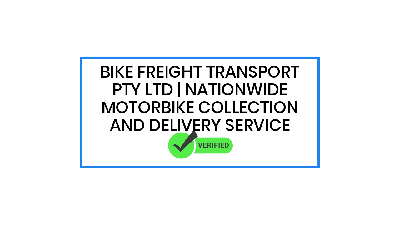 Bike Freight Transport Pty Ltd | Nationwide Motorbike Collection and Delivery Service