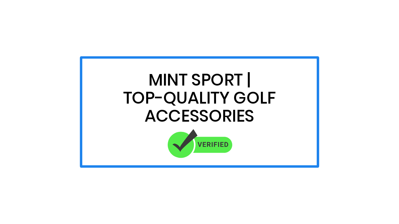 Mint Sport | Top-Quality Golf Accessories
