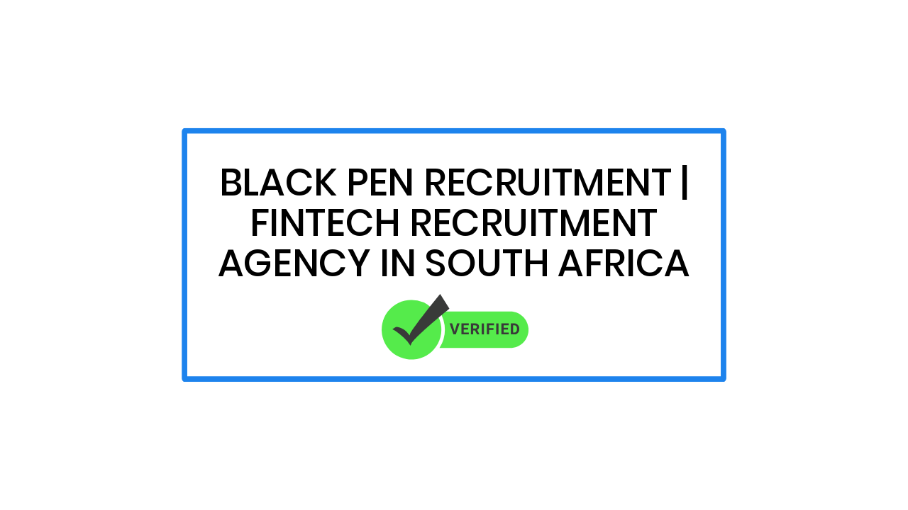 Black Pen Recruitment | FinTech recruitment agency in South Africa