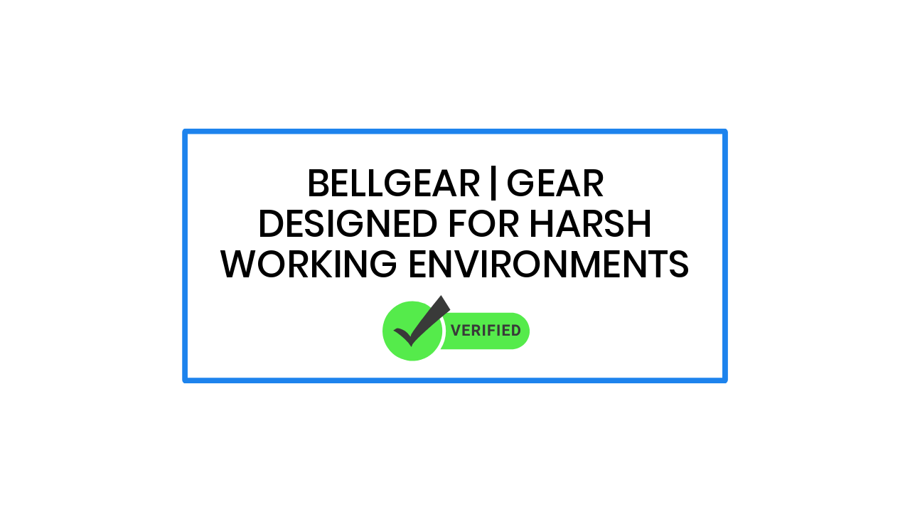 BellGear | Gear Designed for Harsh Working Environments